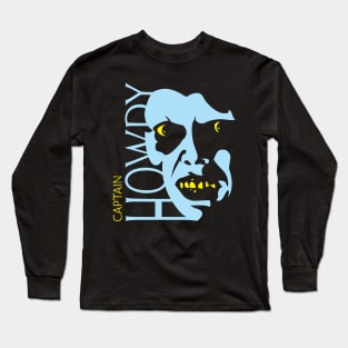 Capt. Howdy Long Sleeve T-Shirt